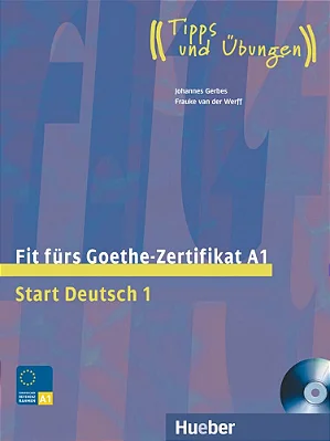 Fit Fürs Goethe-Zertifikat A1 - Lehrbuch Mit Integrierter Audio-CD