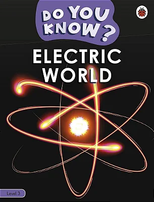 Electric World - Do You Know? - Level 3 - Book With Ebook And Videos..-