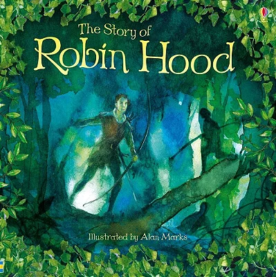 The Story Of Robin Hood - Usborne Picture Books