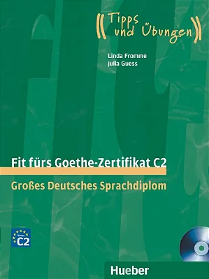 Fit Fürs Goethe-Zertifikat C2 - Lehrbuch Mit 2 Integrierten Audio-CDs