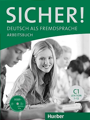 Sicher! C1 - Arbeitsbuch Mit Audio-CD Zum Arbeitsbuch