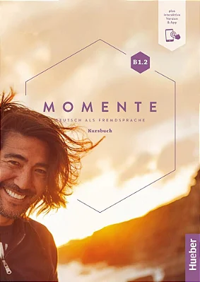 Momente B1.2 - Kursbuch Plus Interaktive Version-..